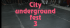 City Underground Fest 3